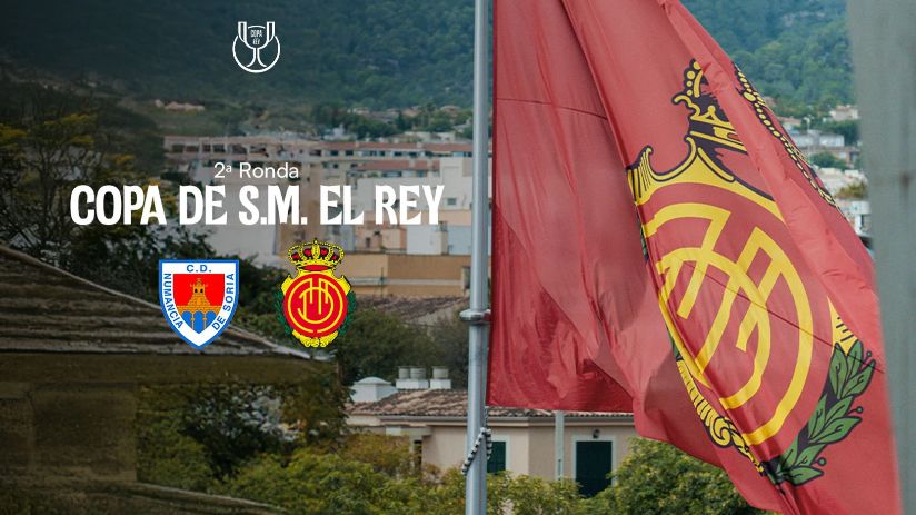 国王杯第二轮抽签落定：马洛卡客战努曼西亚，12 月 3 日赴索里亚争晋级